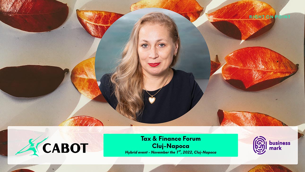 Cristina Săulescu @ Tax & Finance Forum Cluj-Napoca 1 Noiembrie 2022