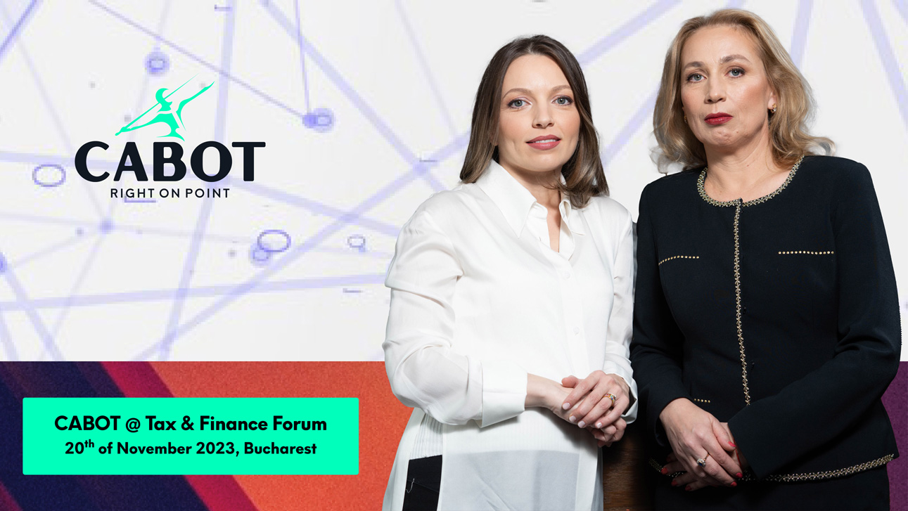 CABOT @ Tax & Finance Forum 2023 Bucharest, November 20, 2023