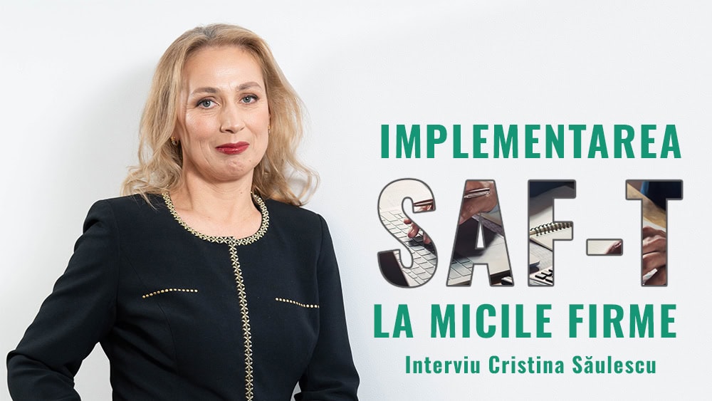 Interviu: Implementarea SAF-T la micile firme: Contribuabilii n-ar trebui să se bazeze pe o amânare, ci ar trebui să înceapă deja pregătirile