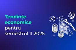 250724 Articole blog 533x300px - Cabot_tendinte economice Semestrul II 2025 copy