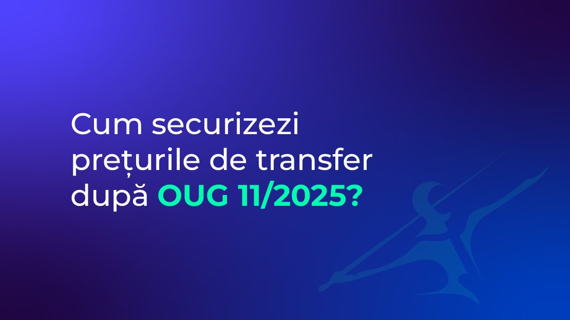 Articole blog 533x300px - Cabot_Cum securizezi prețurile de transfer după OUG 11-2025-